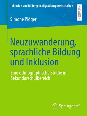 cover image of Neuzuwanderung, sprachliche Bildung und Inklusion